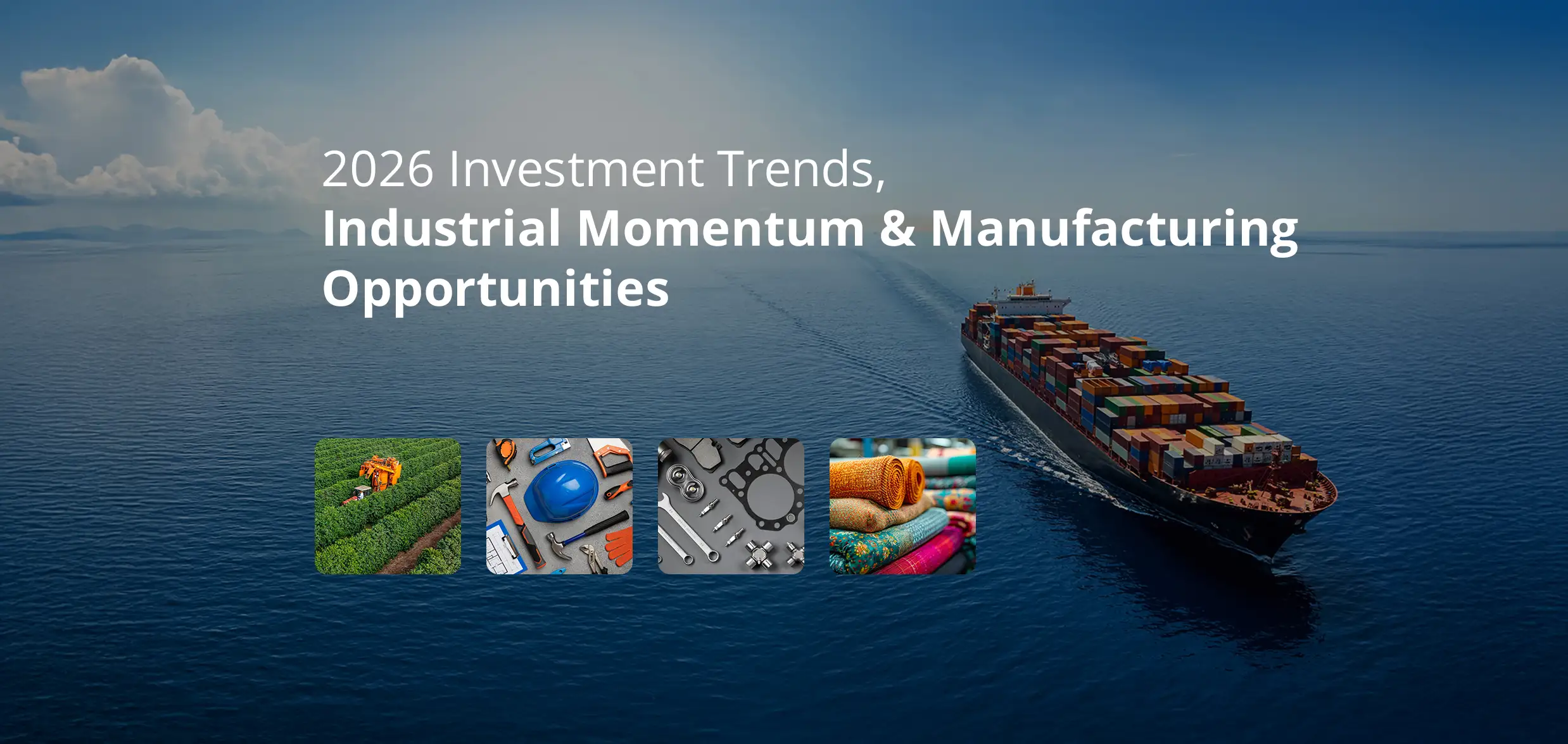Africa’s Manufacturing Outlook 2026: Investment Trends & Opportunities