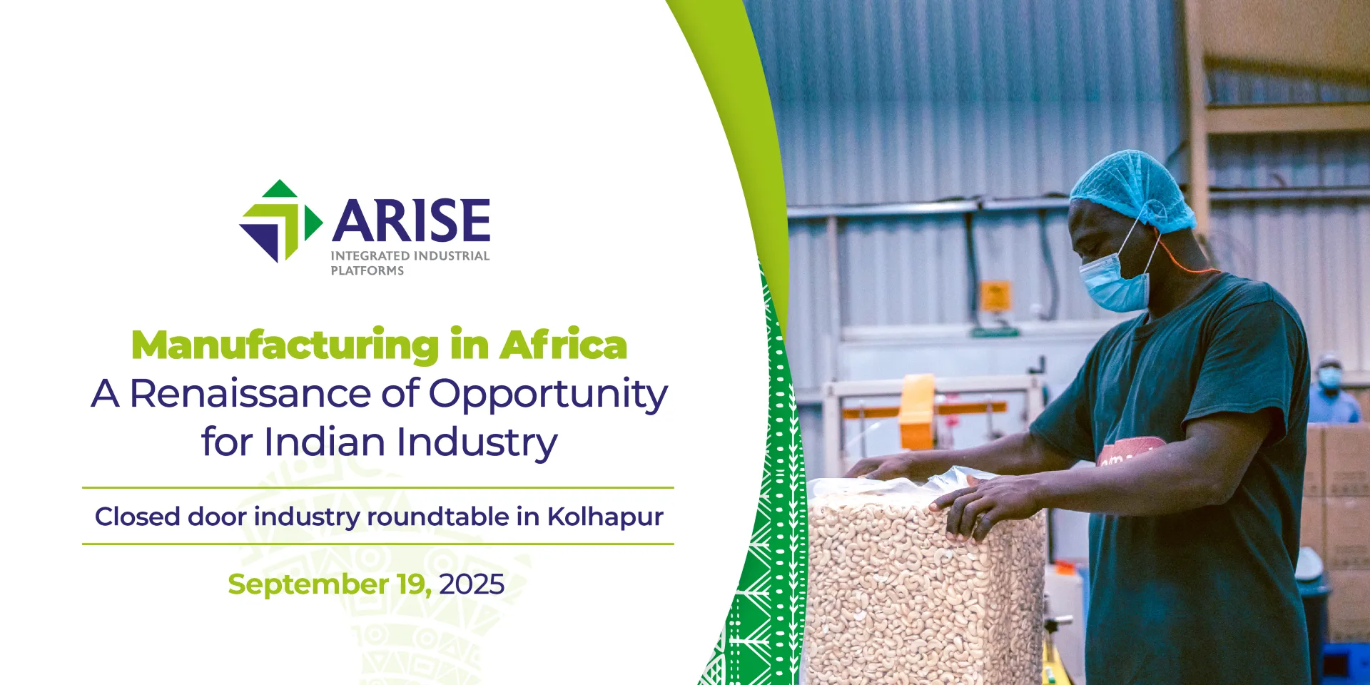 Manufacturing in Africa: Industry Roundtable, Africa For investors, Arise IIP