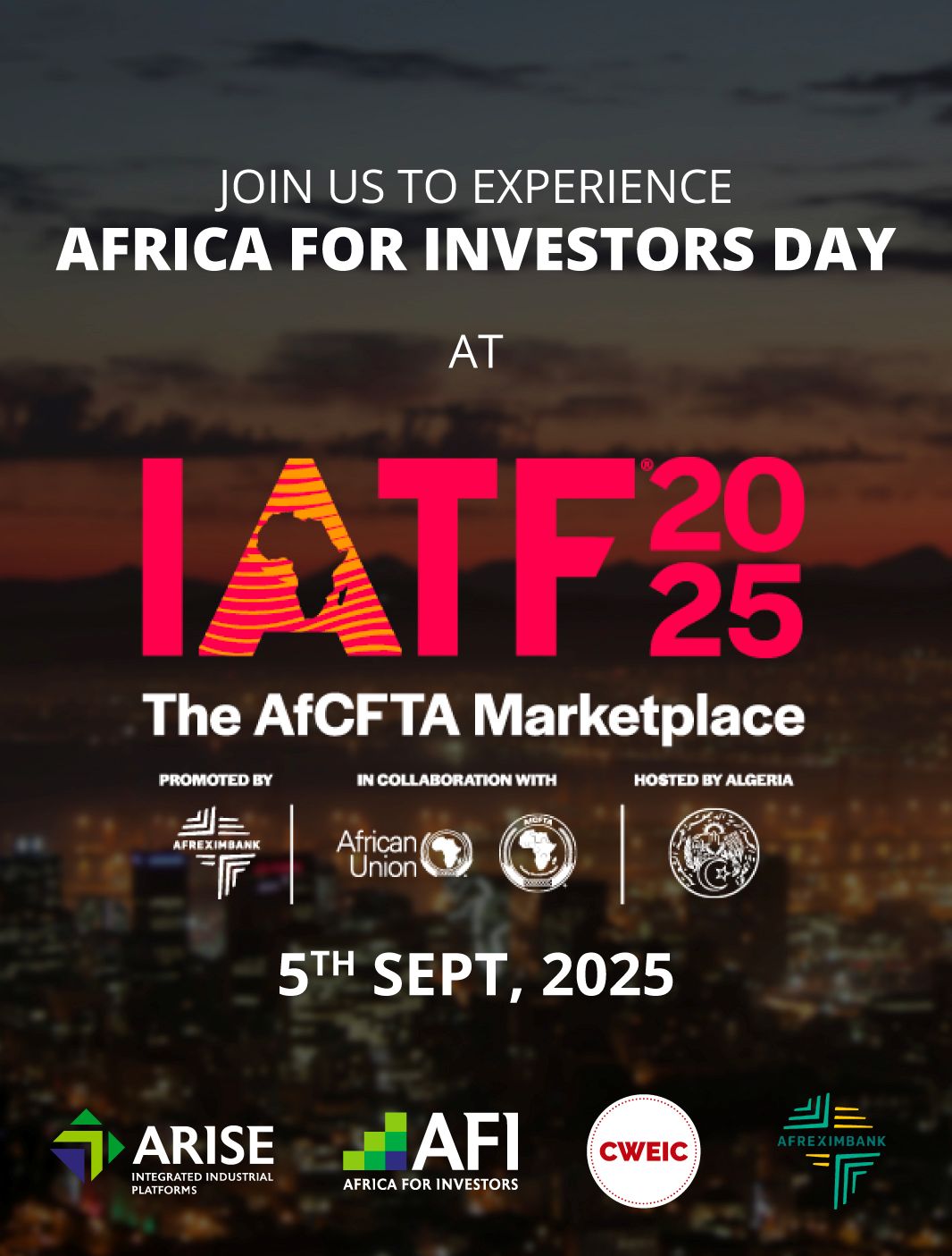 Intra-African Trade Fair (IATF), Arise IIP, Africa For Investors