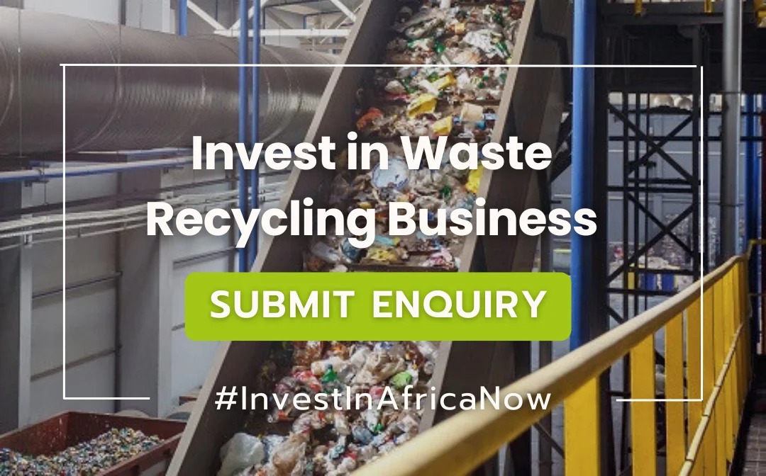 Invest in Waste Recycling Business in Africa